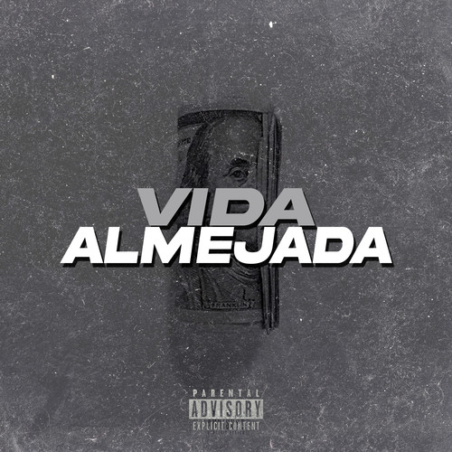 Vida Almejada (Explicit)