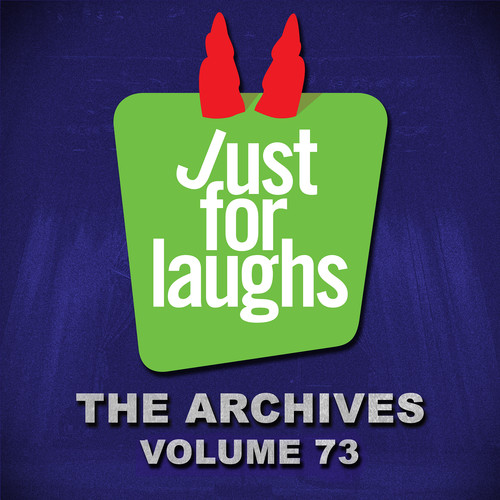 Just for Laughs - The Archives, Vol. 73 (Explicit)