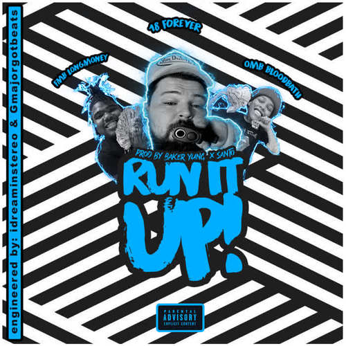 Run It Up (Explicit)