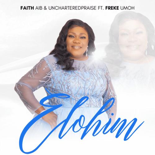 Elohim (feat. Freke Umoh)