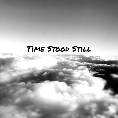 Time Stood Still