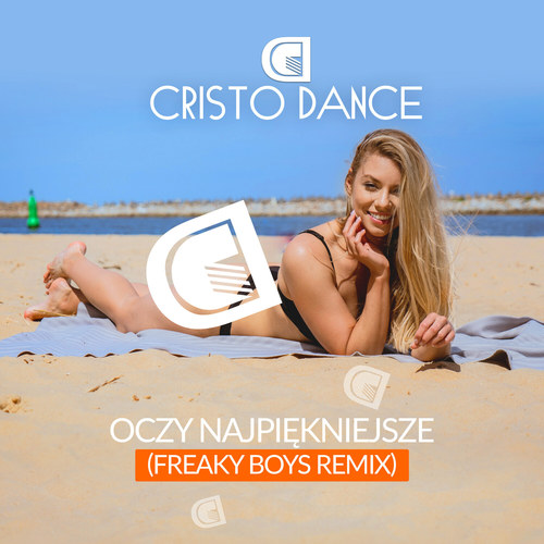 Oczy Najpiękniejsze (Freaky Boys Remix)