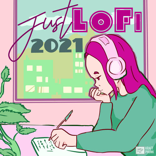 Just LoFi 2021: New Year Jazz & Chill Hip Hop Beats for Study / Sleep