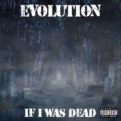 If I Was Dead (Explicit)