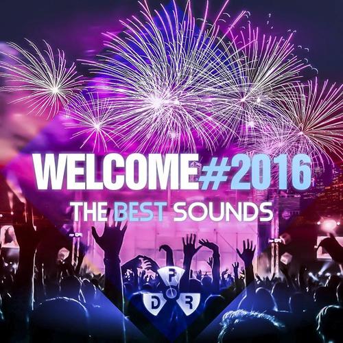 Welcome #2016 (The Best Sounds)