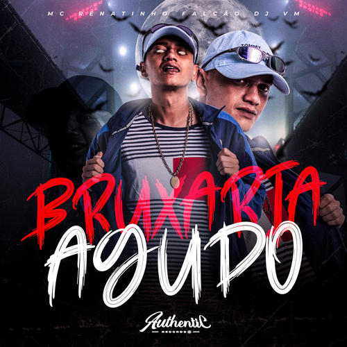 Bruxaria Agudo (Explicit)