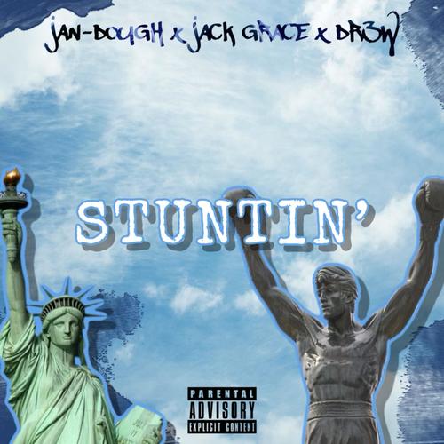 Stuntin' (Explicit)