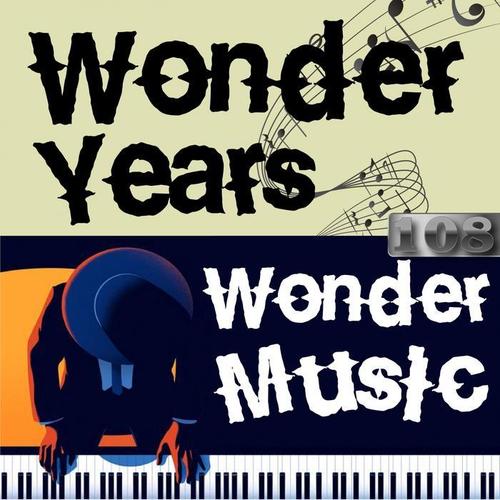 Wonder Years, Wonder Music. 108