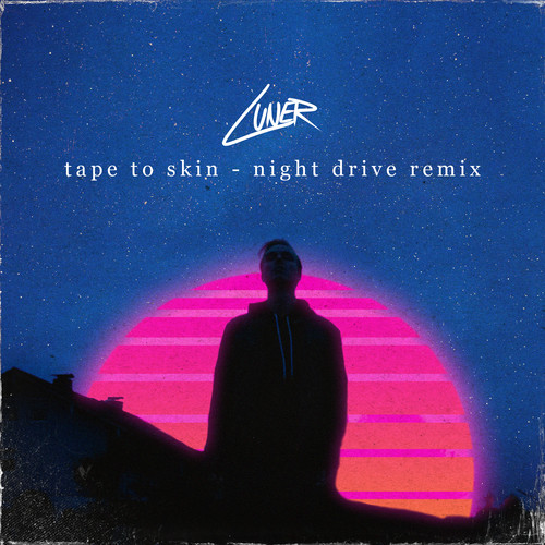 Tape to Skin (night drive remix)