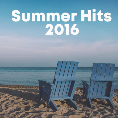 Summer hits 2016 (Explicit)