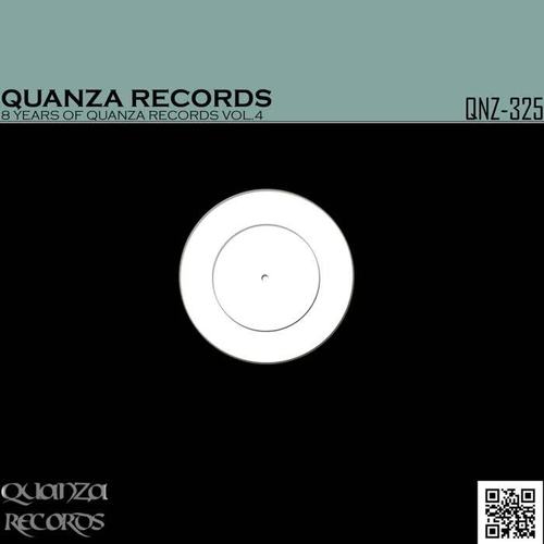 8 Years Of Quanza Records Vol.4