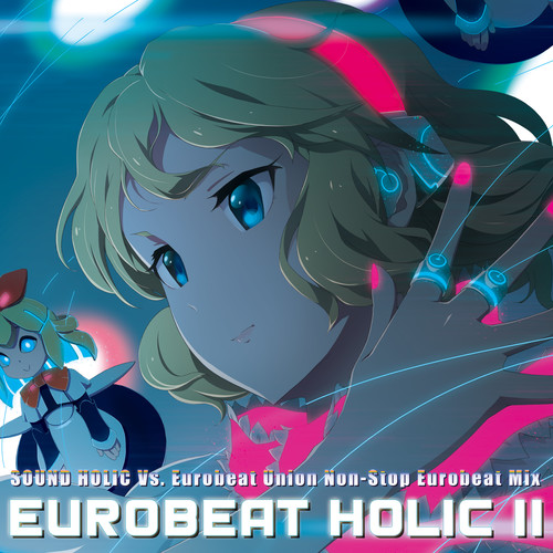 EUROBEAT HOLIC II