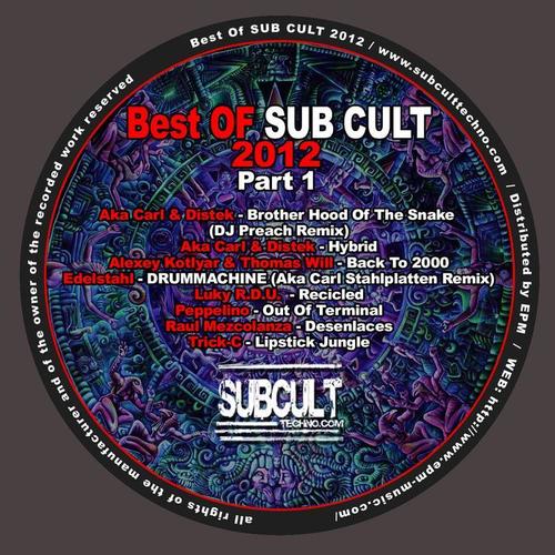 Best of Sub Cult 2012 Part 1