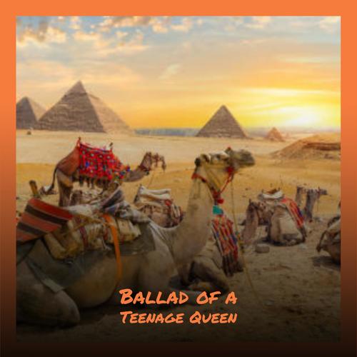 Ballad of a Teenage Queen