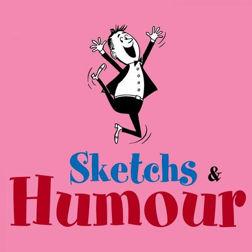 Sketchs & humour