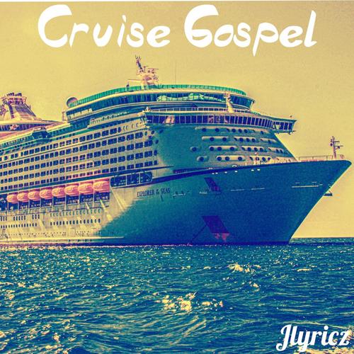 Cruise Gospel (feat. Jlyricz)