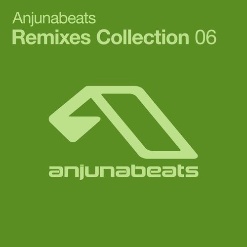 Anjunabeats Remixes Collection 06