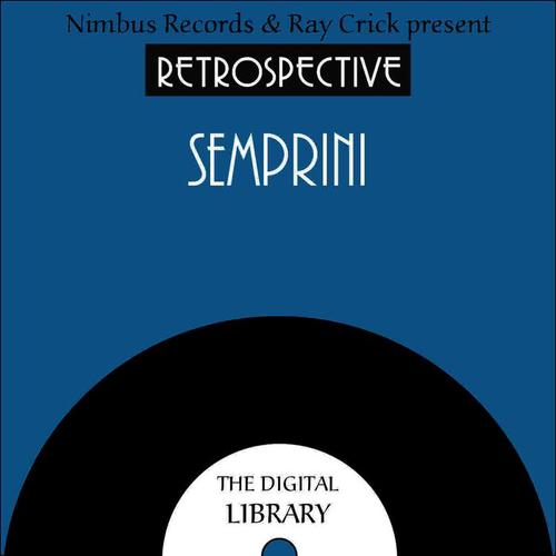 A Retrospective Semprini