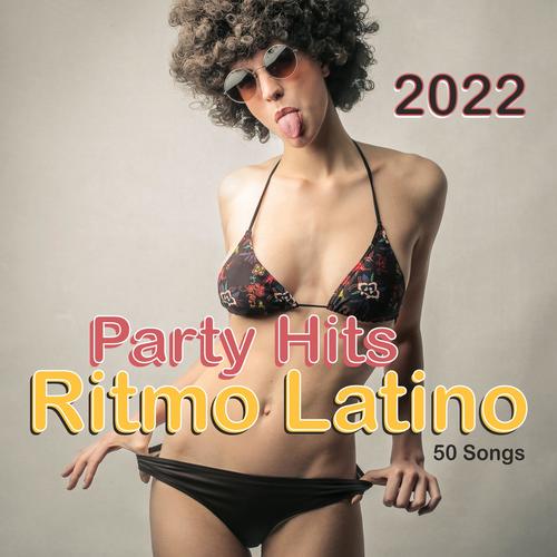 Party Hits Ritmo Latino 2022