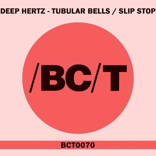 Tubular Bells / Slip Stop