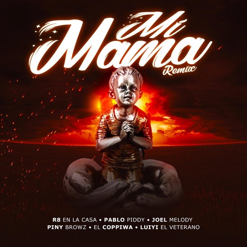 Mi Mama (Remix) [Explicit]