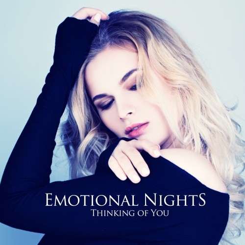 Emotional Nights (Thinking of You)