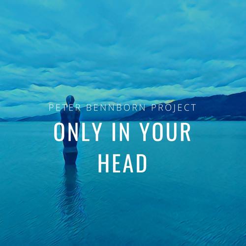 Only in Your Head