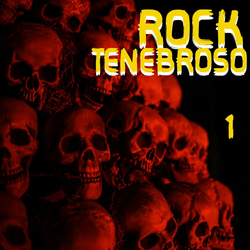 Rock Tenebroso Vol. 1 (Explicit)