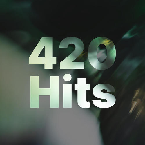 420 Hits (Explicit)