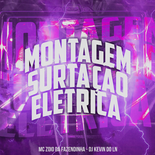 Montagem Surtação Eletrica (Explicit)