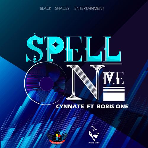 Spell On Me (feat. Boris One) [Explicit]