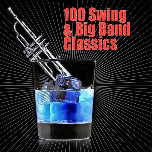 Ultimate Big Band & Swing Classics