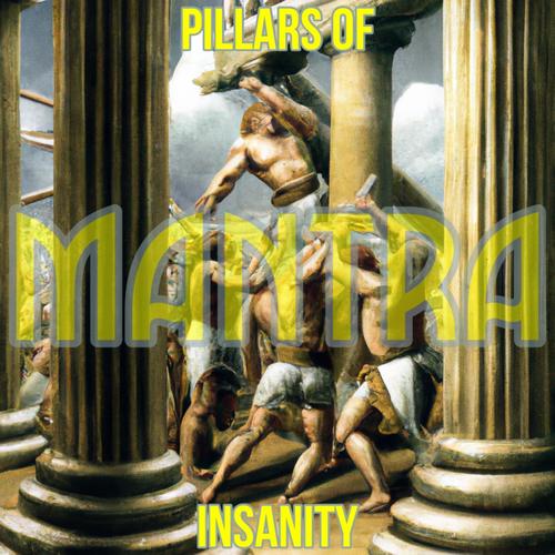 PILLARS OF INSANITY