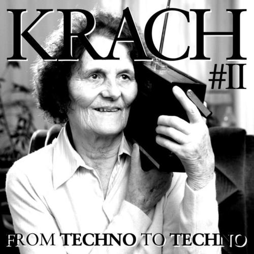 Krach 2 - From Techno to Techno