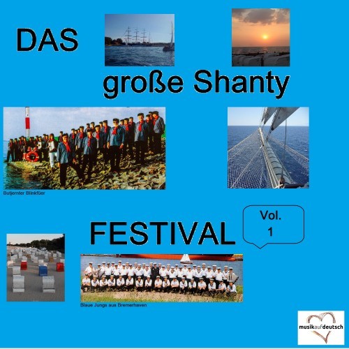 Das große Shanty Festival, Vol. 1