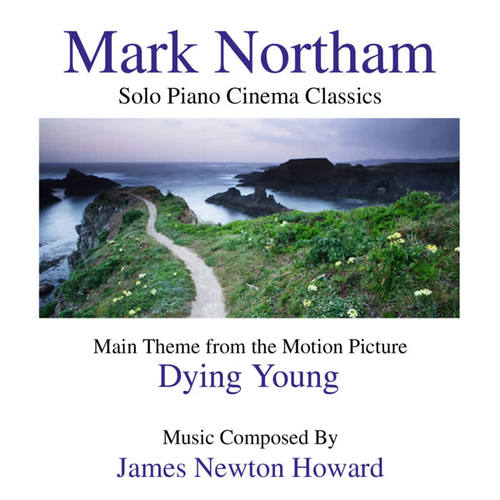 Dying Young- Solo Piano Cinema Classics- Main Theme from the Motion Picture