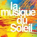 LA MUSIQUE DU SOLEIL