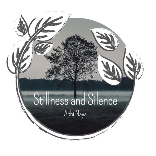 Stillness And Silence