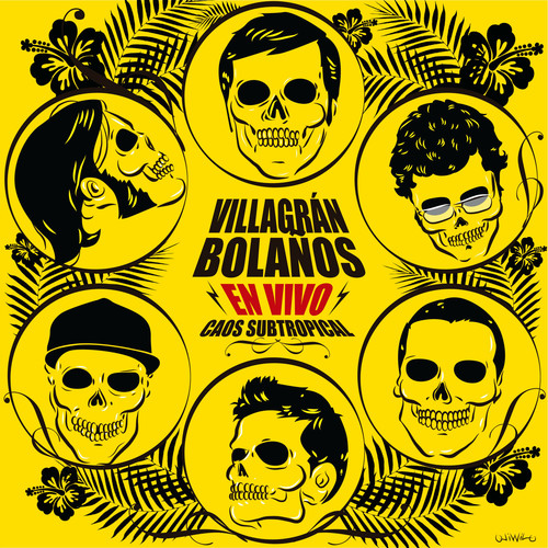 Villagrán Bolaños en Vivo: Caos Subtropical (Explicit)