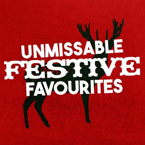 Unmissable Festive Favourites