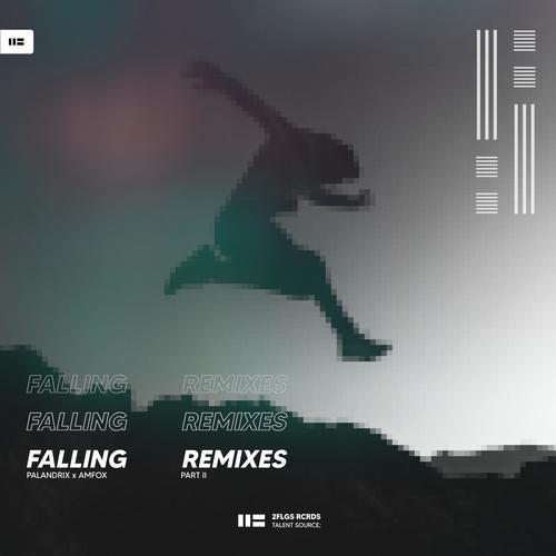 Falling: The Remixes (Pt. 2)