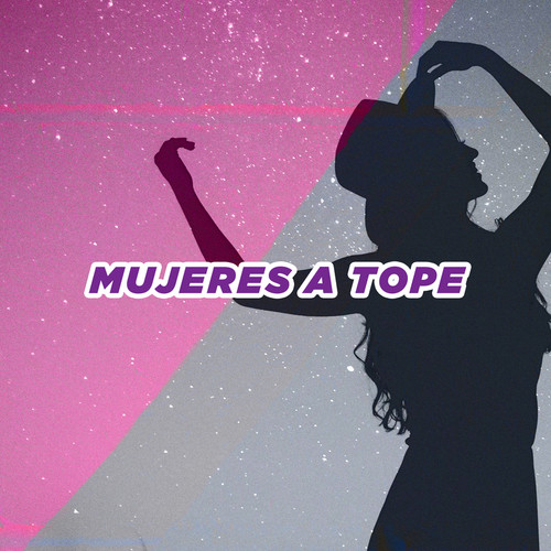 Mujeres a tope (Explicit)