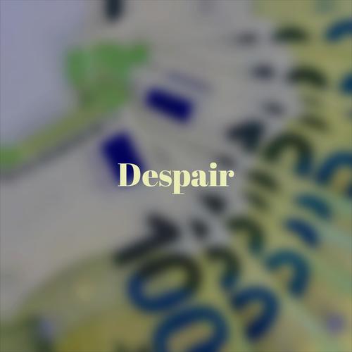 Despair