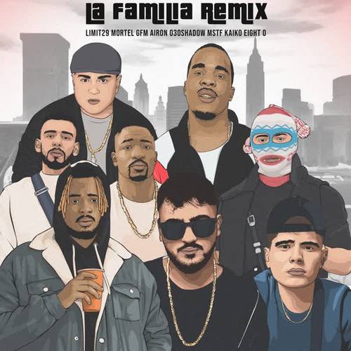 La Familia (Remix)