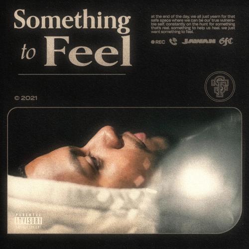 Something To Feel (Explicit)