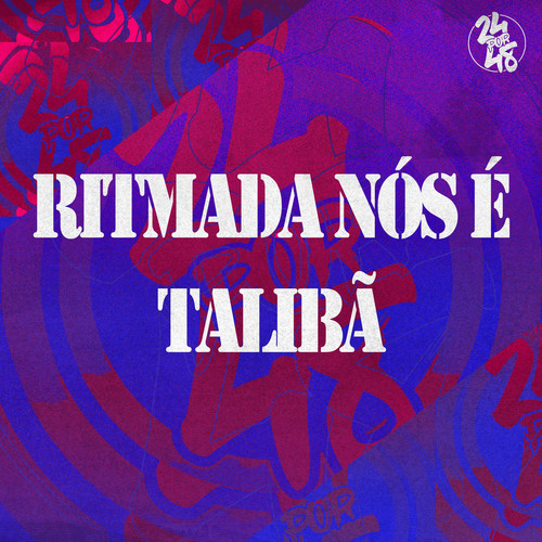 Ritmada Nós É Talibã (Explicit)