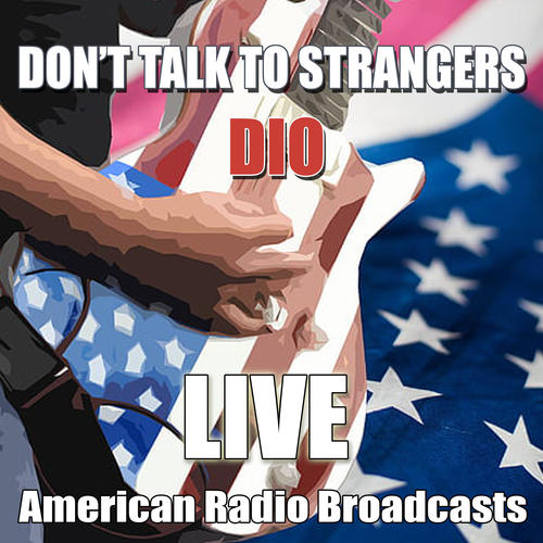 Don't Talk To Strangers (Live)