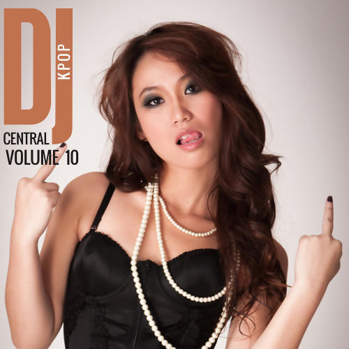 DJ Central Vol. 10 KPOP