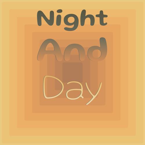 Night And Day