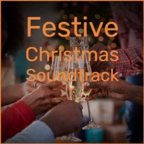 Festive Christmas Soundtrack